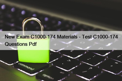 New Exam C1000-174 Materials - Test C1000-174 Questions Pdf